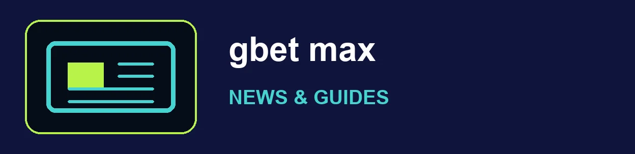 gbet max replacement for legacy branded image main-banner1-1